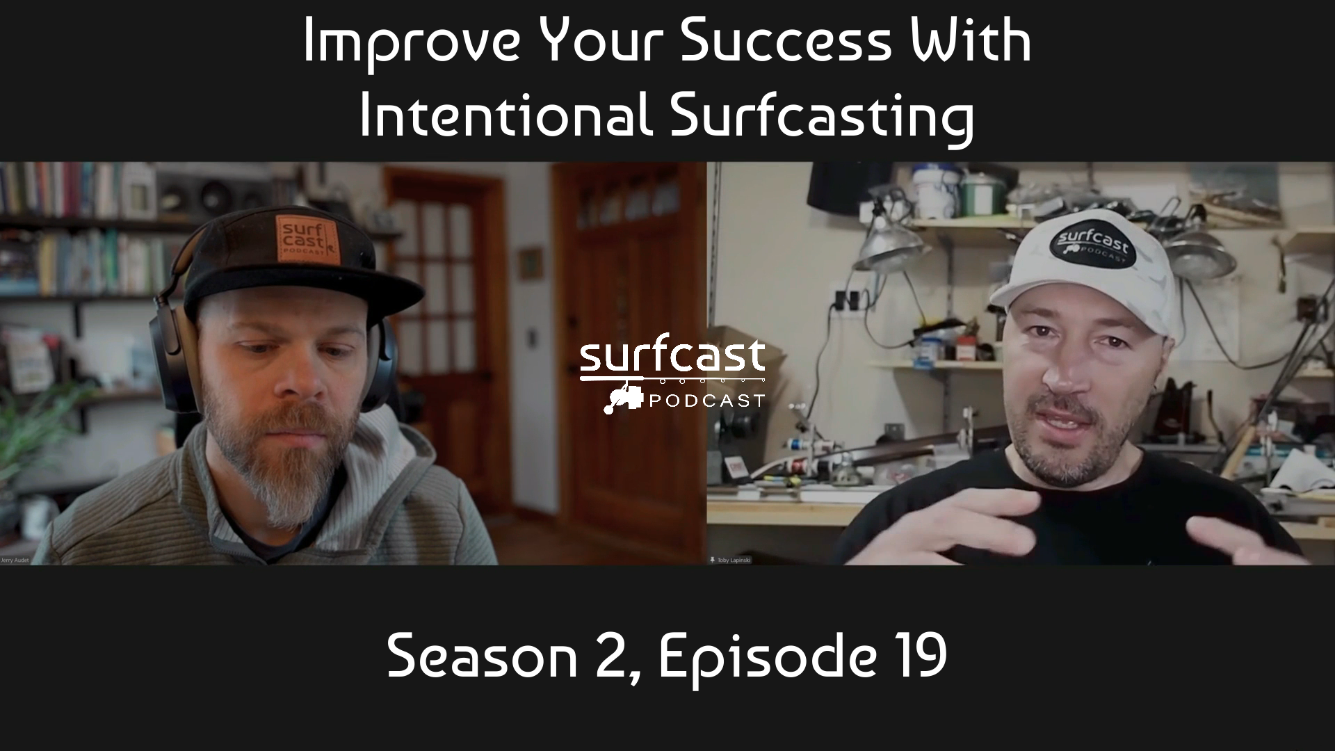S2 E19 /// Intentional Surfcasting - Make Every Cast Count
